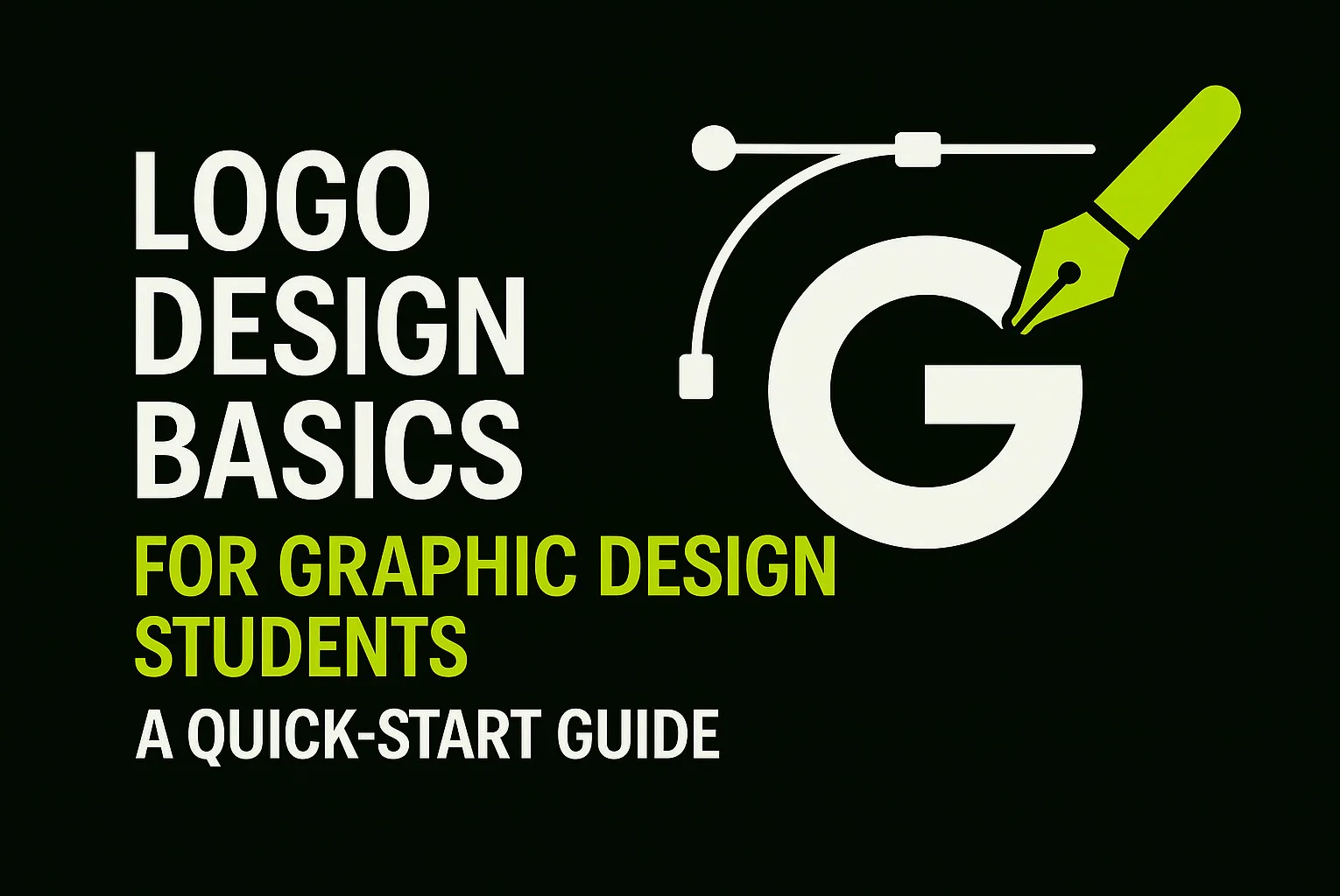 Logo Design Basics blog thumbnail with bold text and a stylized 'G' featuring a pen tool and Bézier curve for graphic design students.