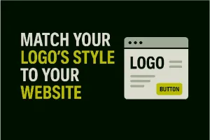 Minimalist blog thumbnail showing website mockup with logo in navigation and CTA button, highlighting importance of matching logo style with website design and branding.