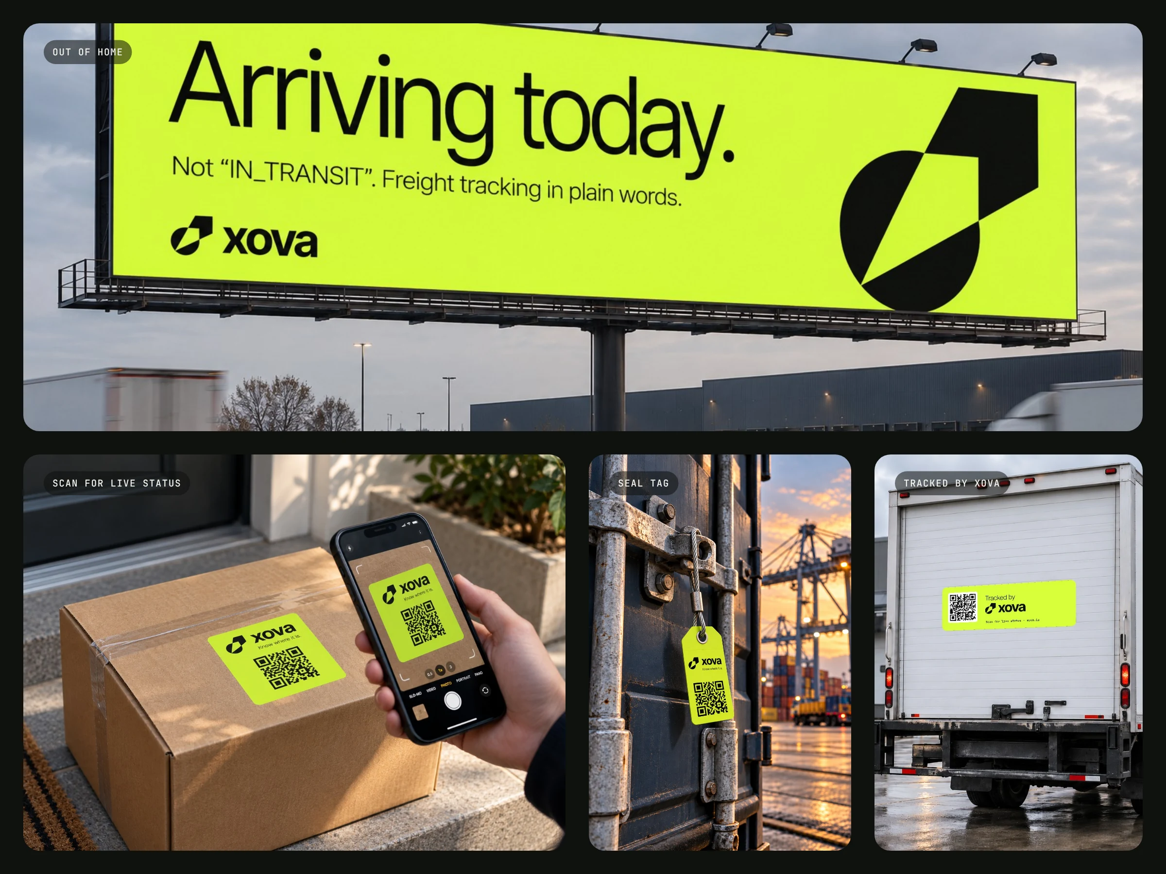 Billboard reading Arriving today, a customer scanning a box sticker, a container seal tag and a truck decal.